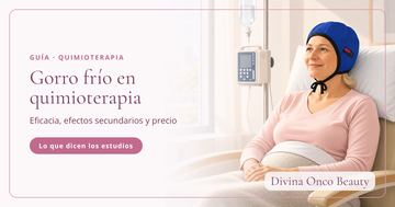 Gorro frío en quimioterapia: eficacia, efectos y precio